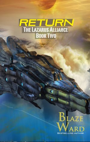 [The Lazarus Alliance 02] • Return